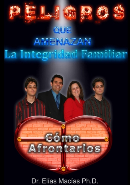 Portada - Peligros que amenazan a la familia.